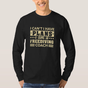 Camiseta No Puedo Tengo Planes Entrenador de Apnea Apneist