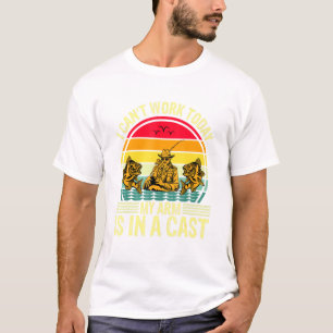 Camiseta No Puedo Trabajar Hoy Mi Brazo Está En Un Pescado