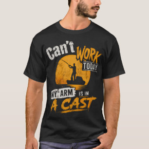 Camiseta No Puedo Trabajar Hoy Mi Brazo Está En Un Yeso Hum