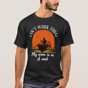 Camiseta No puedo trabajar hoy, mi brazo está enyesado
