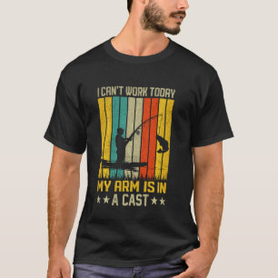 Camiseta No puedo trabajar hoy porque mi brazo está enyesad