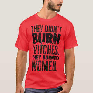 Camiseta No quemaron brujas
