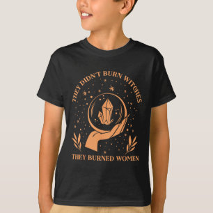 Camiseta No quemaron brujas que quemaron mujeres - feminist