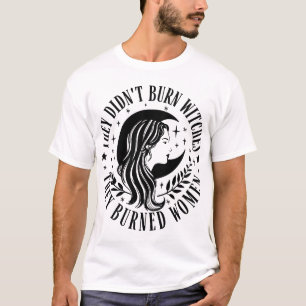 Camiseta No quemaron brujas, quemaron mujeres
