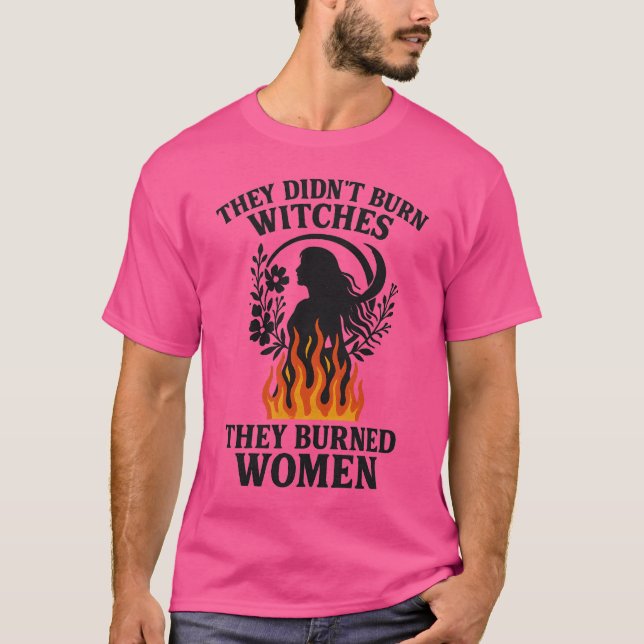 CAMISETA NO QUEMARON TESTIGOS, QUEMARON MUJERES (Anverso)
