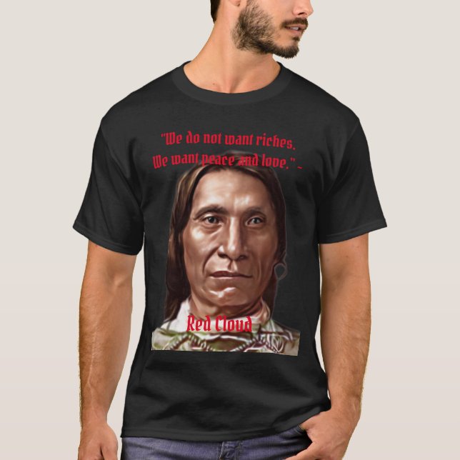 Camiseta No queremos ricos nativos de la Nube Roja (Anverso)