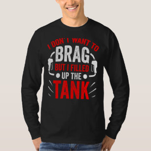 Camiseta No quiero alardear, pero llené el bote
