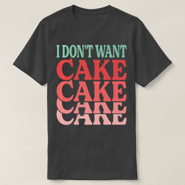 Camiseta No quiero Chistes de pastelería graciosa para past (Diseño del anverso)