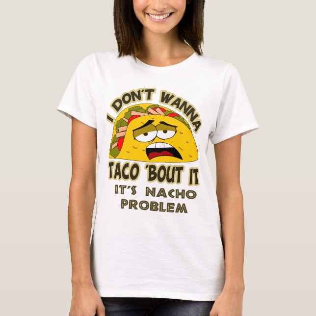 Camiseta No quiero combate del taco 'él (Anverso)