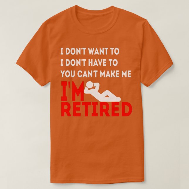 Camiseta No quiero que no me hagas estar cansado (Diseño del anverso)