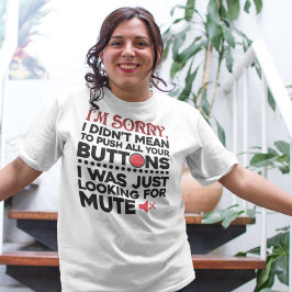 Camiseta No quiso presionar tus botones para una cita sarcá