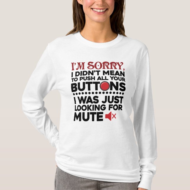 Camiseta No quiso presionar tus botones para una cita sarcá (Anverso)