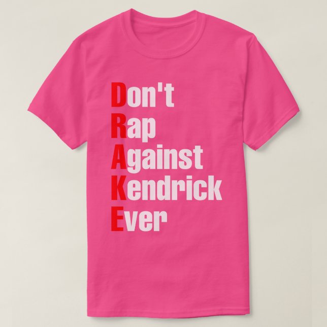 Camiseta No Rap contra Kendrick Ever TShirt 1 (Diseño del anverso)