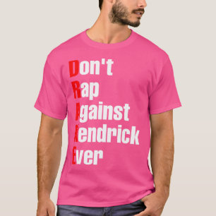 Camiseta No Rap contra Kendrick Ever TShirt 1