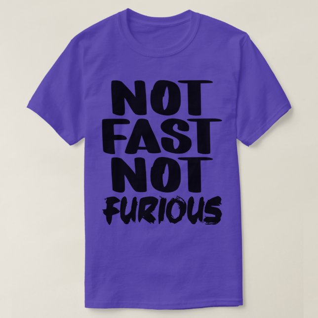 Camiseta No rápido No curioso 2 (Diseño del anverso)
