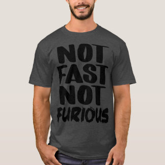 Camiseta No rápido No curioso 2