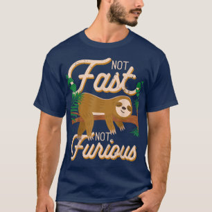 Camiseta No Rápido No Furioso Gracioso Lazy Sloth