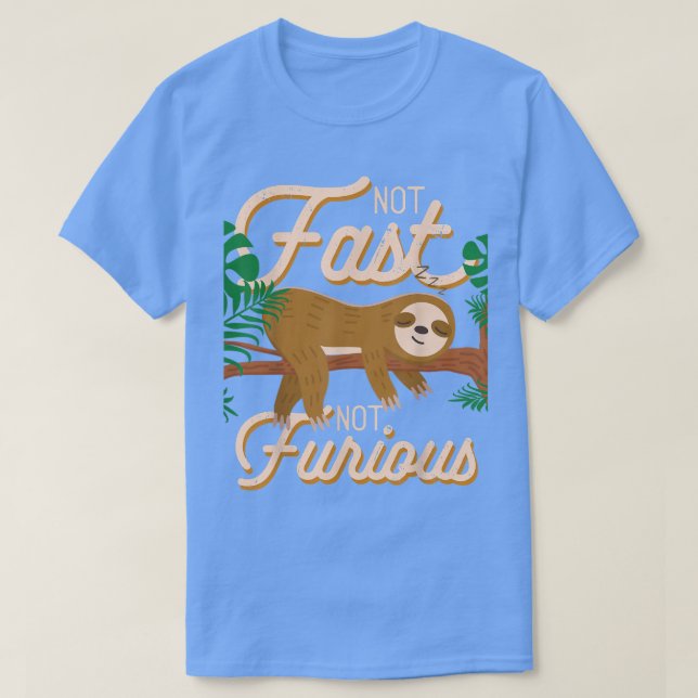 Camiseta No Rápido No Furioso Gracioso Lazy Sloth2586 (Diseño del anverso)