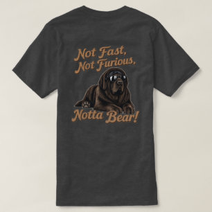 Camiseta No Rápido, No Furioso, No Oso