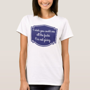 Camiseta No, realmente. Deseo que usted pudiera
