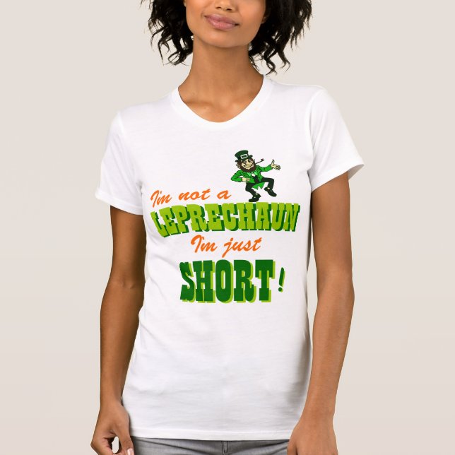 Camiseta No realmente un Leprechaun Shorty (Anverso)