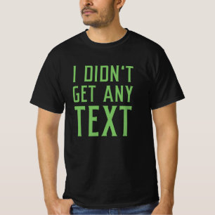 Camiseta No recibí ningún texto