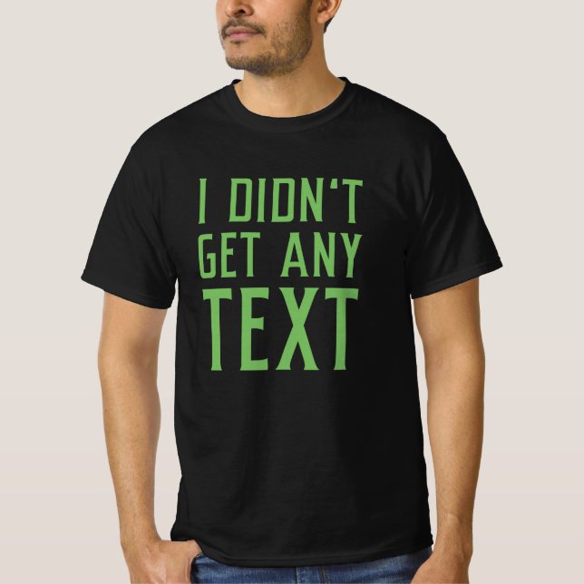 Camiseta No recibí ningún texto (Anverso)