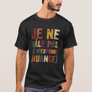 Camiseta No regaño, hablo con matiz regalo divertido humor