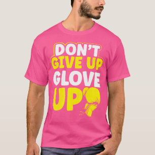 Camiseta No renuncien a Glov Mma Kickboxing Kickboxer
