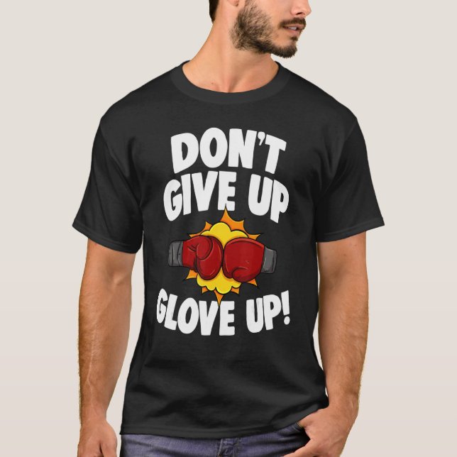 Camiseta No renuncies al boxeo "Glove Up Boxing" todo el dí (Anverso)