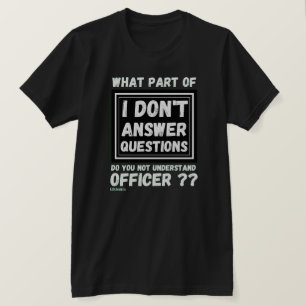 camiseta "NO RESPONDO PREGUNTAS 2"