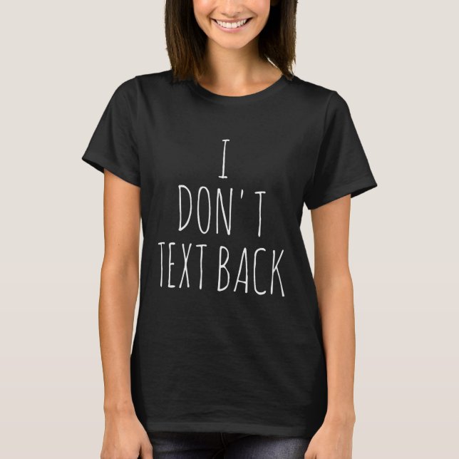 Camiseta No Respondo Textos (Anverso)