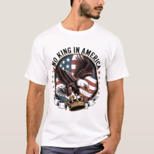 Camiseta No Rey En América Águila Patriótica Corona Bandera