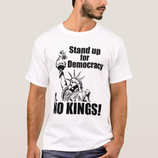 Camiseta No Reyes; Defiendan la Democracia