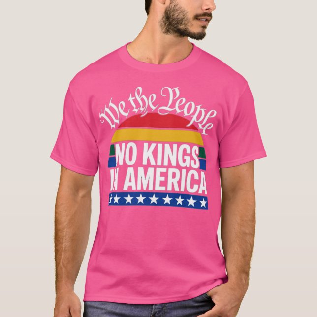 Camiseta No Reyes En Estados Unidos Nosotros, El Pueblo Pol (Anverso)