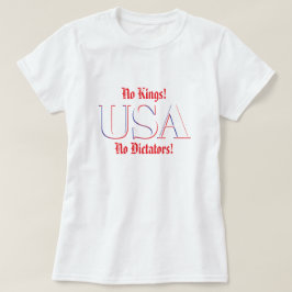 Camiseta ¡No Reyes! ¡No Dictadores!