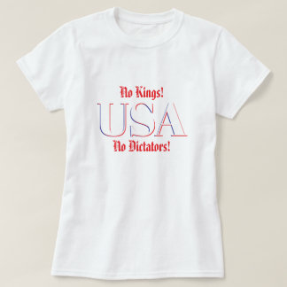Camiseta ¡No Reyes! ¡No Dictadores!