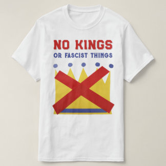 Camiseta No Reyes Protestan Resistir