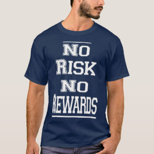 Camiseta No Risk No Rewards