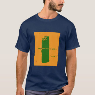 Camiseta no robe los encendedores