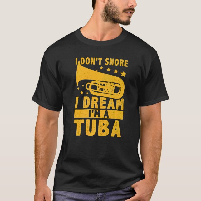 Camiseta No ronco, sueño que soy tuba (Anverso)