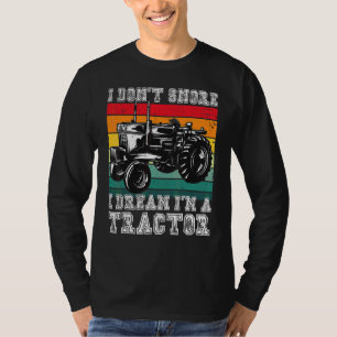 Camiseta No ronco, sueño que soy un agricultor de tractores