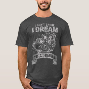 Camiseta No ronco sueño que soy un granjero divertido de Tr