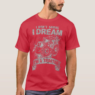 Camiseta No ronco sueño que soy un granjero divertido de Tr