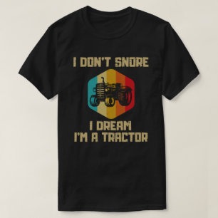 Camiseta No ronco, sueño que soy un granjero gracioso de Tr
