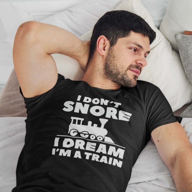 Camiseta No ronco sueño que soy un tren (Subido por el creador)
