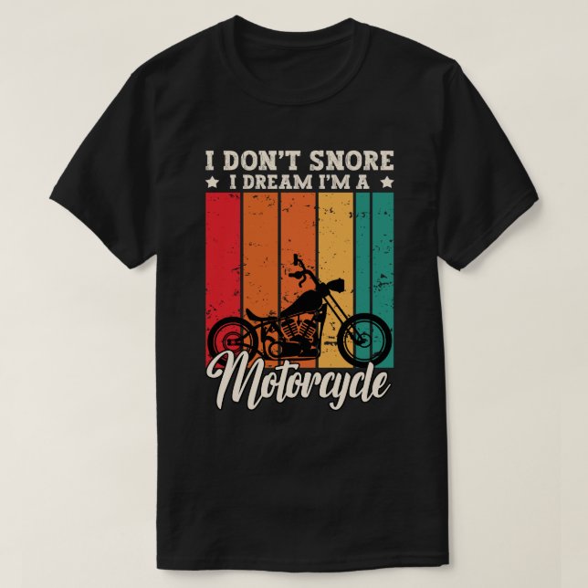 Camiseta No ronco sueño que soy una motocicleta (Diseño del anverso)