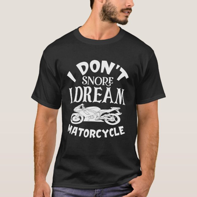 Camiseta No ronco, sueño que soy una motocicleta (Anverso)