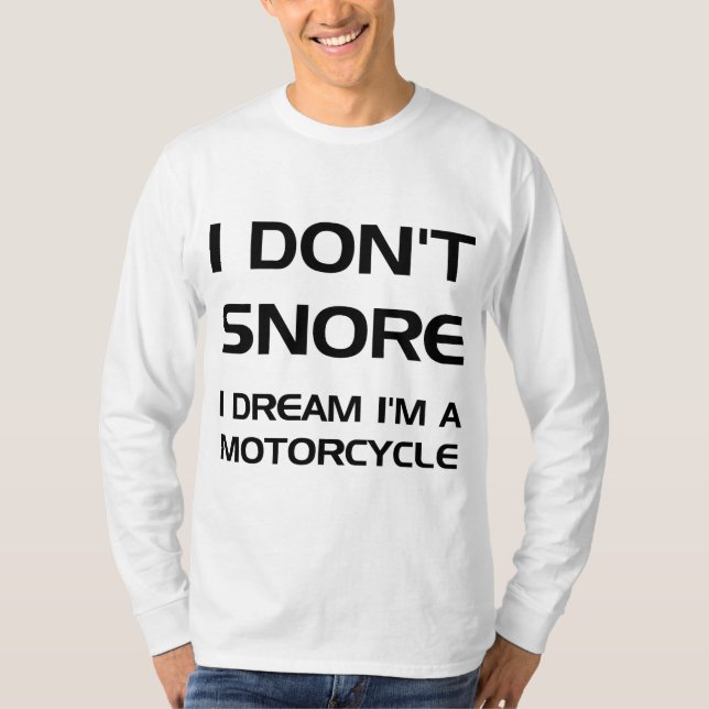 Camiseta No ronco sueño que soy una motocicleta (Anverso)