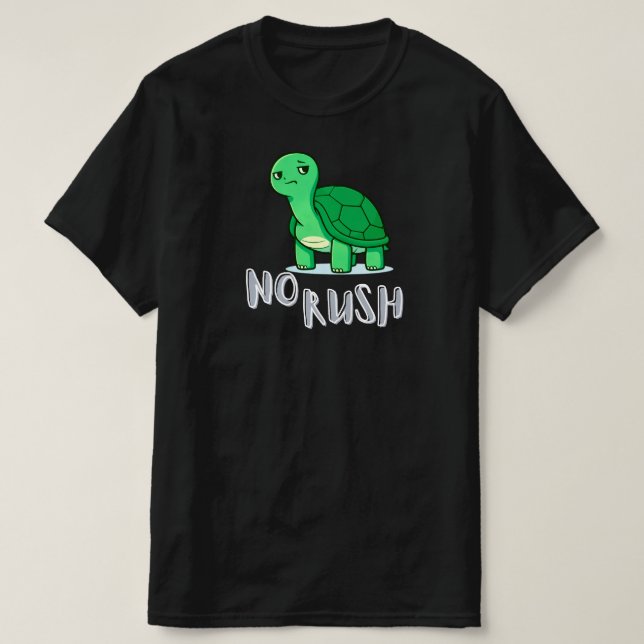 Camiseta No Rush Calm Turtle Cartoon Slow Living Lifestyle (Diseño del anverso)